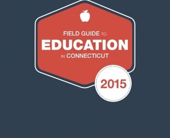 2015 Field Guide to Education in Connecticut